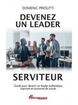 Devenez un leader serviteur