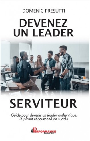 Devenez un leader serviteur