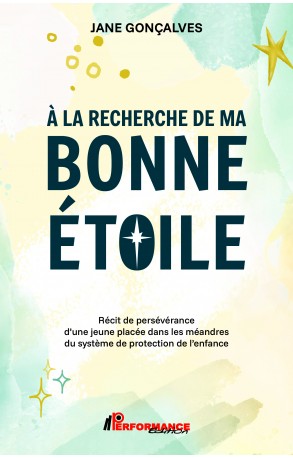 À LA RECHERCHE DE MA BONNE ÉTOILE