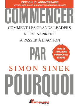 Commencer par pourquoi -15e anniversaire