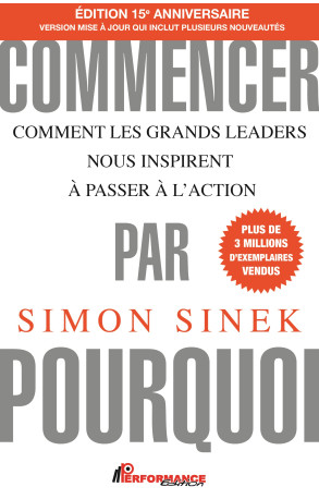 Commencer par pourquoi -15e anniversaire