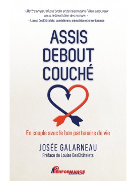 ASSIS DEBOUT COUCHÉ En couple avec le bon partenaire de vie