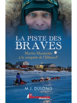LA PISTE DES BRAVES
