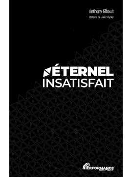 ÉTERNEL INSATISFAIT