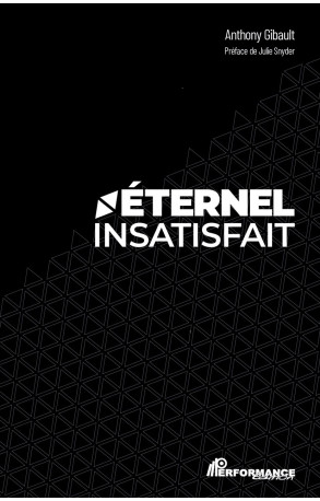 ÉTERNEL INSATISFAIT
