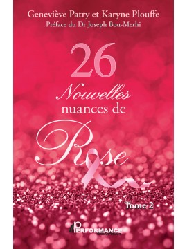 26 Nouvelles nuances de Rose (Tome 2)