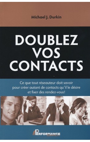 Doublez vos contacts