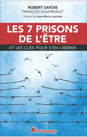 Les 7 prisons de l'être